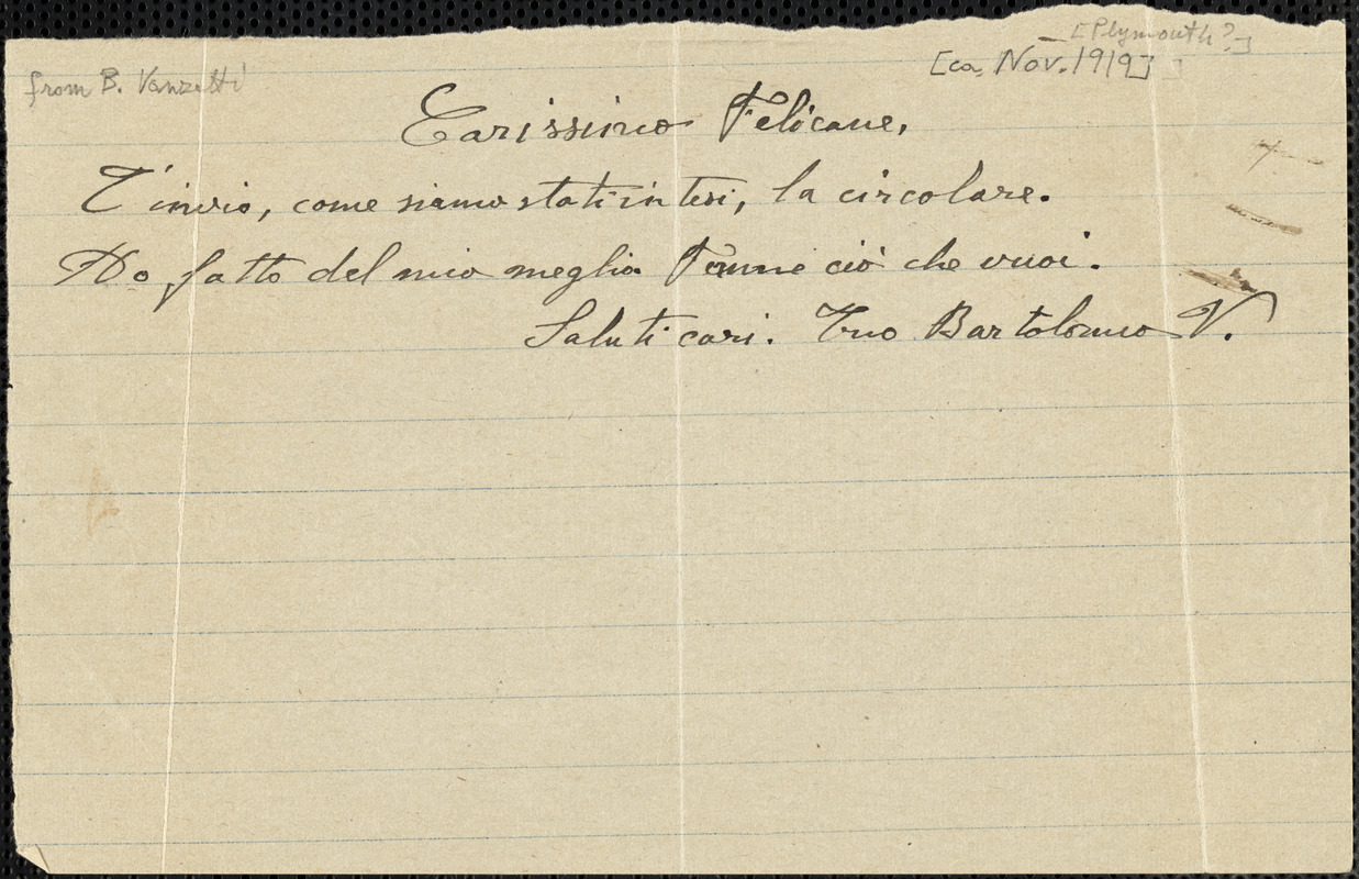 Bartolomeo Vanzetti autographed note signed to Aldino Felicani, [Plymouth?, ca. November 1919]