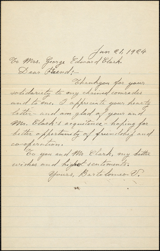 Bartolomeo Vanzetti autographed note signed to Mrs. George Edward Clark, [Charlestown], 21 June 1924