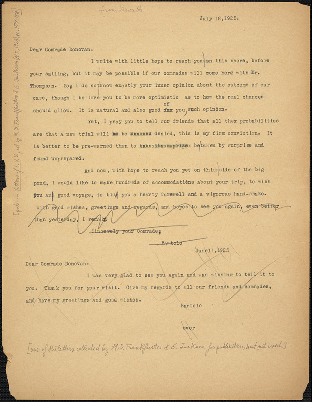 Bartolomeo Vanzetti typed letter (copy) to Mary Donovan, [Charlestown], 18 July 1925 ; Bartolomeo Vanzetti typed note (copy) to Mary Donovan, [Charlestown], 11 June 1925 ; Bartolomeo Vanzetti typed letter (photocopy) to Mary Donovan, [Charlestown], 2 July 1925