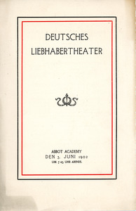 "Deutches Liebhaber Theater" play, Sarah (Sallie) M. Field, Abbot Academy, class of 1904