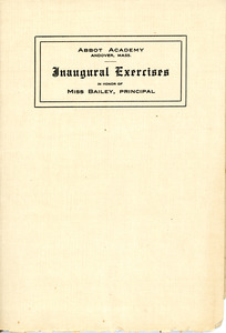 Inaugural exercises of Ms. Bertha Bailey, Sarah (Sallie) M. Field, Abbot Academy, class of 1904