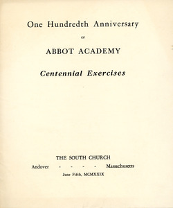 One-hundredth anniversary centennial exercises, Sarah (Sallie) M. Field, Abbot Academy, class of 1904