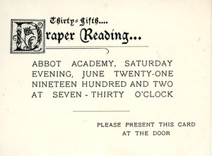 Ticket for Draper reading, Sarah (Sallie) M. Field, Abbot Academy, class of 1904