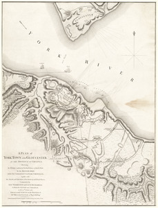 A plan of York Town and Gloucester, in the province of Virginia, shewing the works constructed for the defence of those posts by the British army, under the command of Lt. Genl. Earl Cornwallis, together with the attacks and operations of the American and French forces, commanded by Genl. Washington and Count Rochambeau, to whom the posts were surrendered on the 17th October 1781