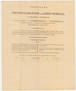 Proposals of Osgood Carleton and John Norman, for publishing by subscription, an accurate map of the commonwealth of Massachusetts, compiled according to an act, passed by the general court, from actual surveys made by their order