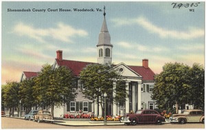 Shenandoah County Court House, Woodstock, Va.