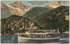 Tourist steamer on Diablo Lake, Skaget, Washington