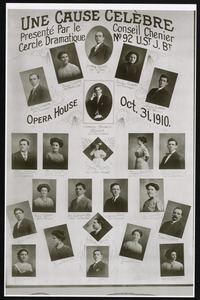 Une Cause Celebre presente par le Conseil Chenier Cercle Dramatique No. 92 U. St. J. Bt. Opera House. Oct. 31, 1910