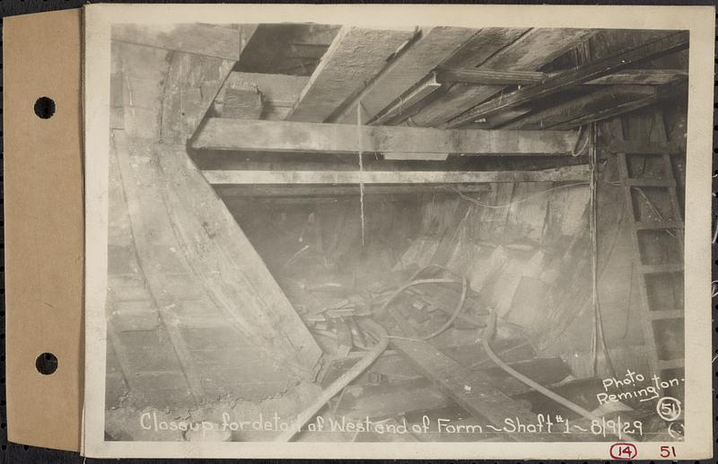 Contract No. 14, East Portion, Wachusett-Coldbrook Tunnel, West Boylston, Holden, Rutland, close up for detail of west end of form, Shaft 1, West Boylston, Mass., Aug. 9, 1929