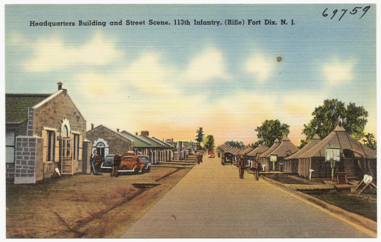 Headquarters building and street scene, 113th infantry, (rifle) Fort Dix, N.J.