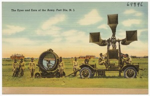 The eyes and ears of the army, Fort Dix, N.J.
