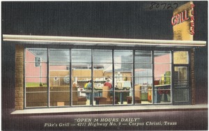 "Open 24 hours daily," Pike's Grill -- 4217 Highway No. 9 -- Corpus Christi, Texas