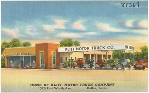 Home of Kliff Motor Truck Company, 1526 Fort Worth Ave., Dallas, Texas