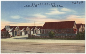 Palace Courts, U.S. Hi-Way 80, Dallas 7, Texas