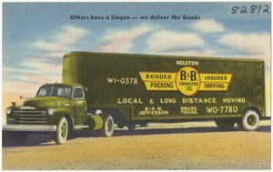B & B Transfer Co., others have a slogan -- we deliver the goods