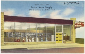 New location, Leach Auto Supply, 2910 Commerce St., Dallas, Texas