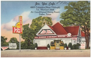 Joe Yee Café, 4809 Columbia (near Fitzhugh), Dallas, Texas
