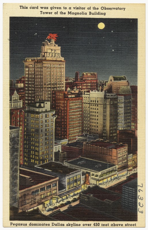 This card was given to a visitor of the Observatory Tower of the Magnolia Building. Pegasus dominates Dallas skyline over 450 feet above street