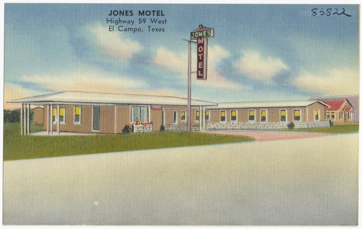 Jones Motel, Highway 59 West, El Campo, Texas Digital Commonwealth