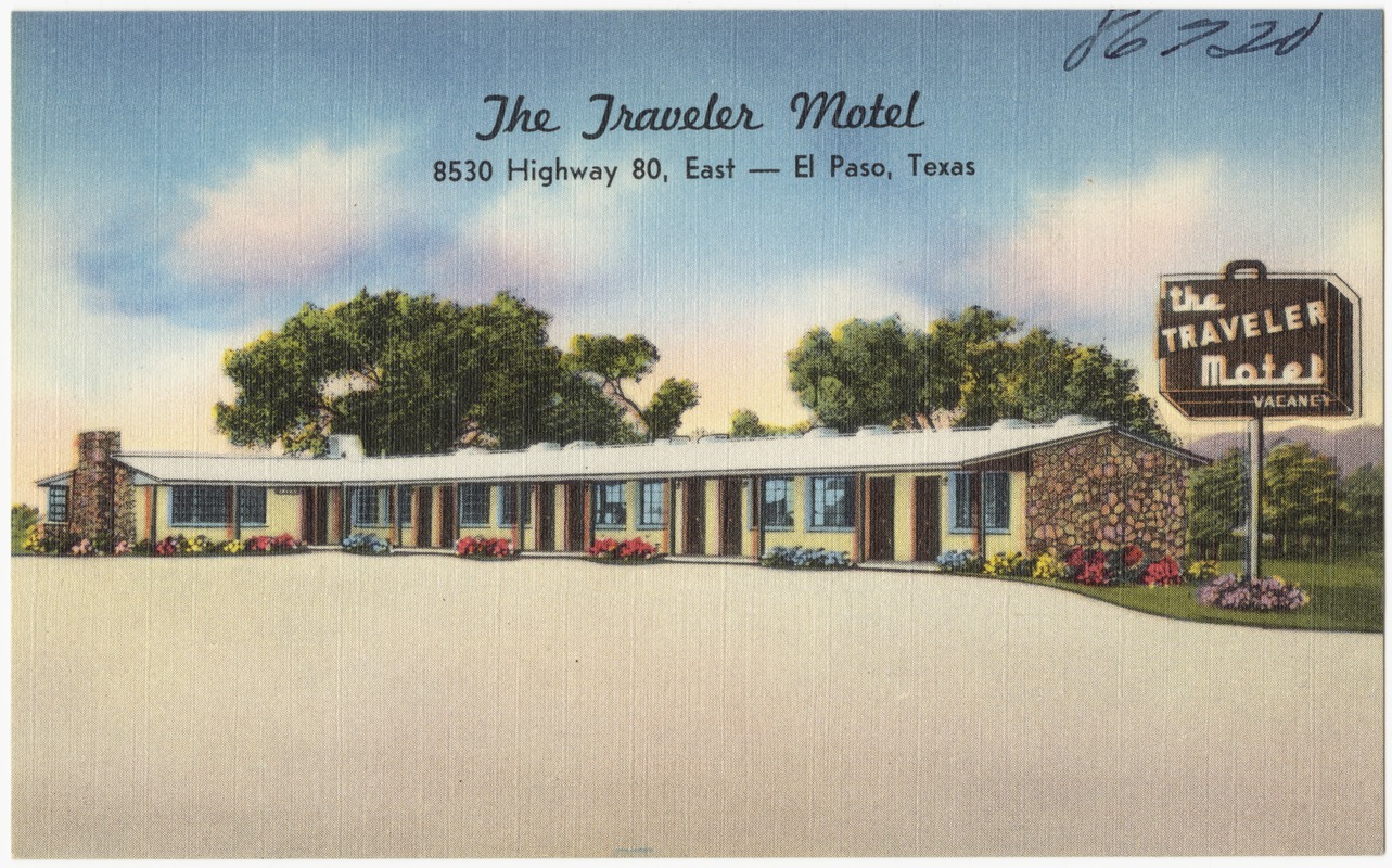 The Traveler Motel, 8530 Highway 80, east -- El Paso, Texas