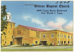 Gideon Baptist Church, 4449 Camp Bowie Boulevard, Fort Worth 7, Texas