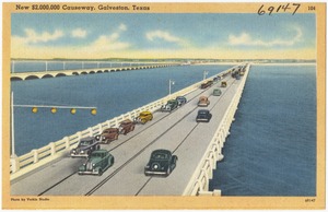 New $2,000,000 Causeway, Galveston, Texas