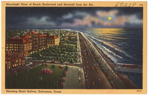 Moonlight view of Beach Boulevard and Seawall from the air, showing Hotel Galvez, Texas