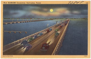 New $2,000,000 Causeway, Galveston, Texas
