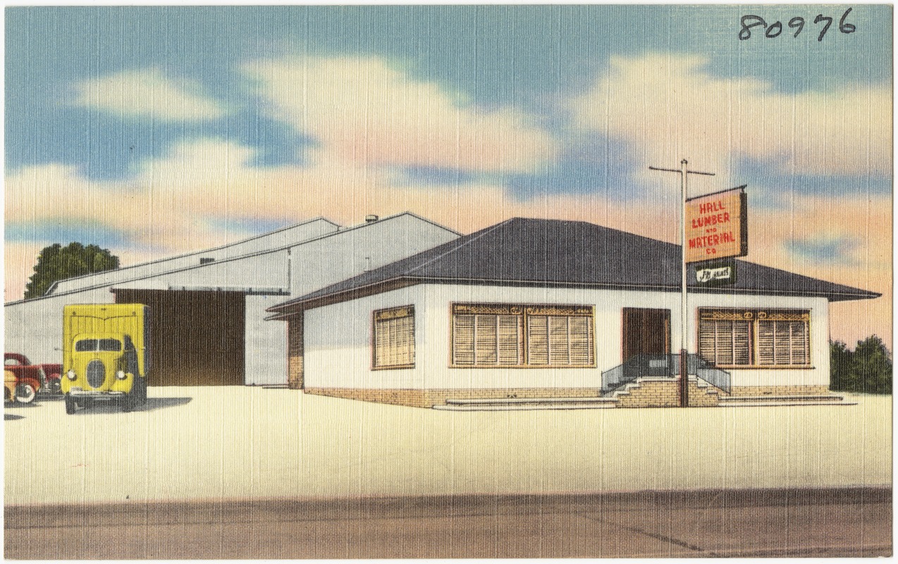 Hall Lumber & Material Co., Gladewater, Texas Digital Commonwealth