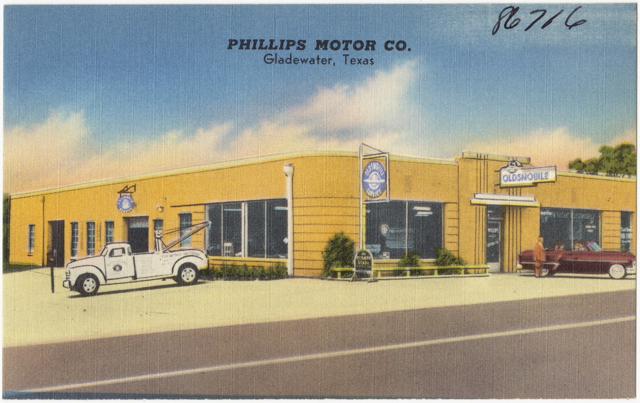 Phillips Motor Co., Gladewater, Texas Digital Commonwealth
