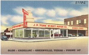 J. P. "Punk" McNatt Motor Co., Olds - Cadillac - Greenville, Texas - Phone 147