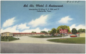 Bel Air Motel & Restaurant, intersection hi-ways U.S. 90A and 77, Hallettsville, Texas