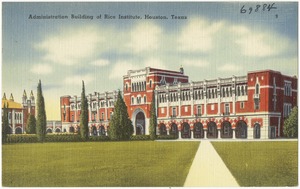 Administration Building of Rice Institute, Houston, Texas