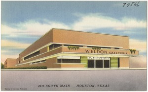 Weldon Cafeteria, 4916 South Main, Houston, Texas