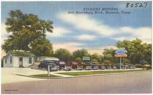 Vickers Motors, 5601 Harrisburg Blvd., Houston, Texas