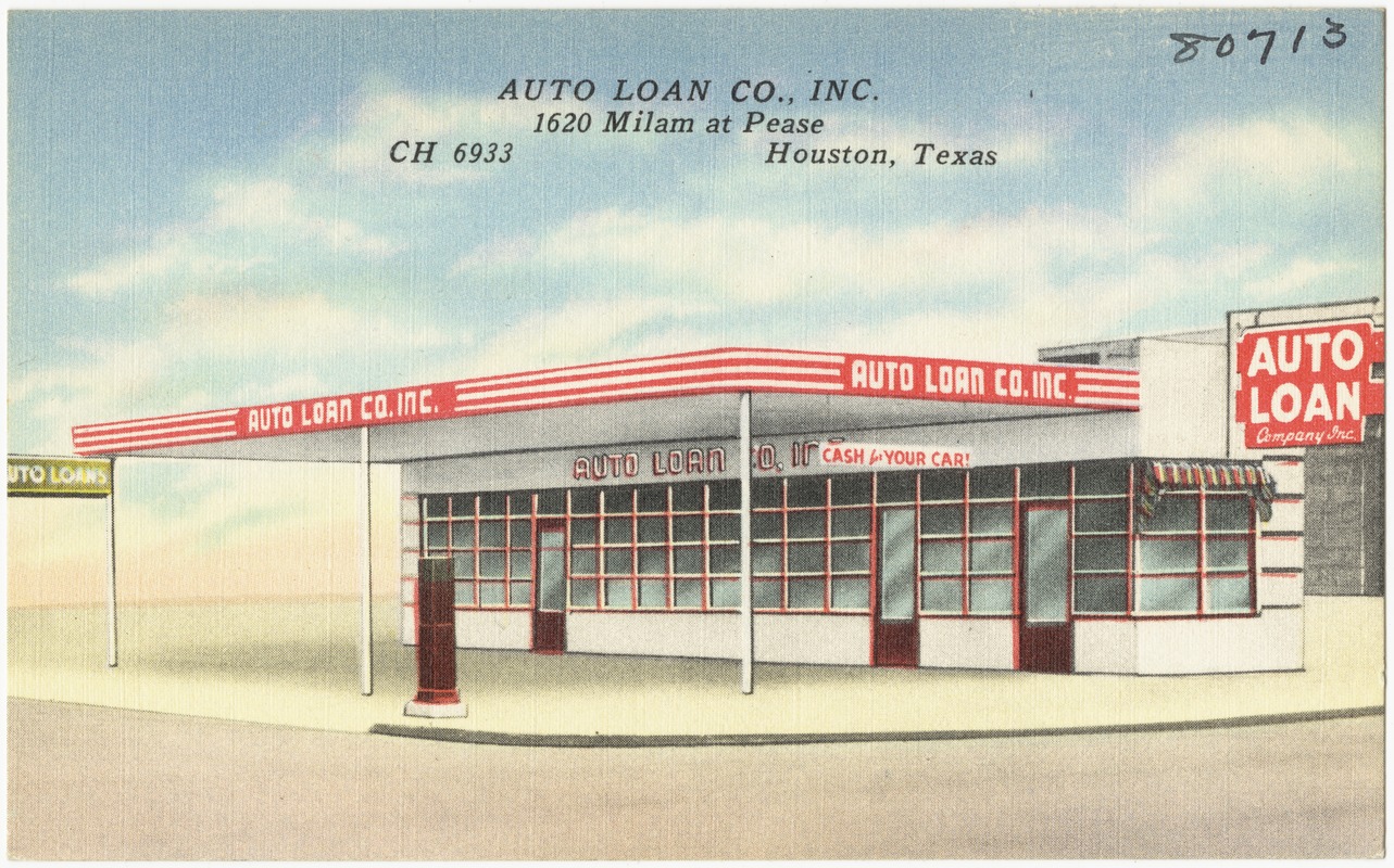 Auto Loan Co., Inc., 1620 Milam at Pease, CH 6933, Houston, Texas