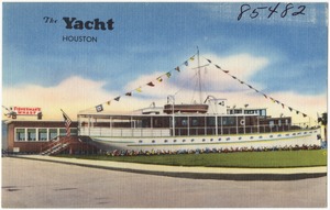 The Yacht, Houston