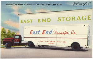 East End Transfer Co., before you make a move -- call East End - WE 9328