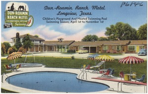 Dun-Roamin Ranch Motel, Longview, Texas