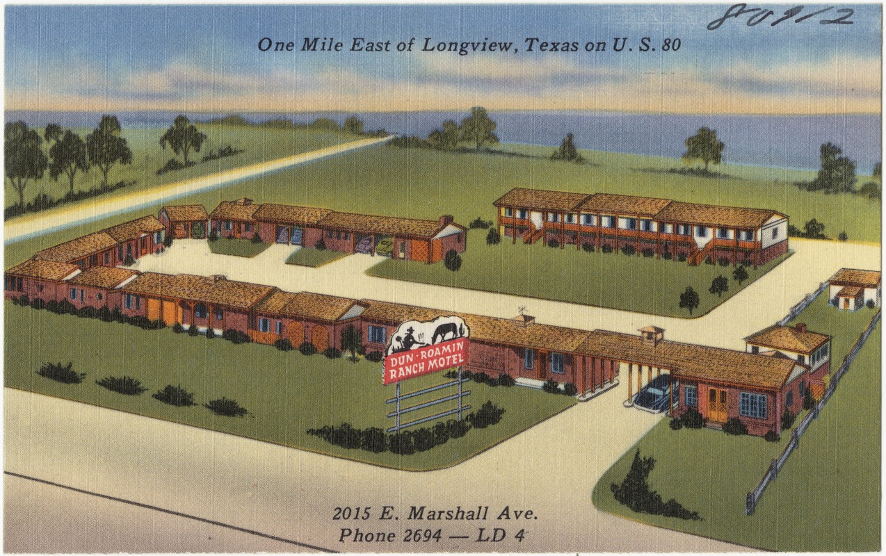 Dun-Roamin Ranch Motel, one mile east of Longview, Texas on U.S. 80