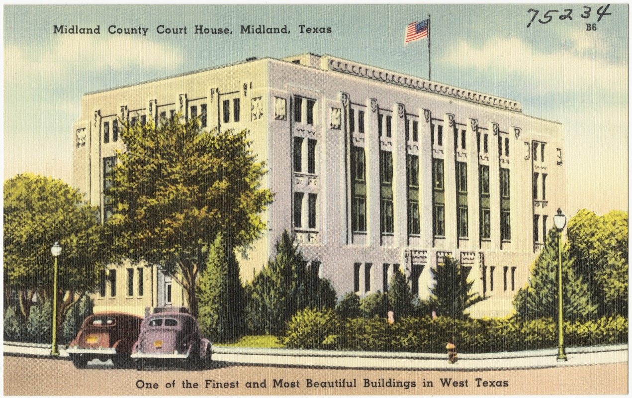Midland County Court House, Midland, Texas, one of the finest and most