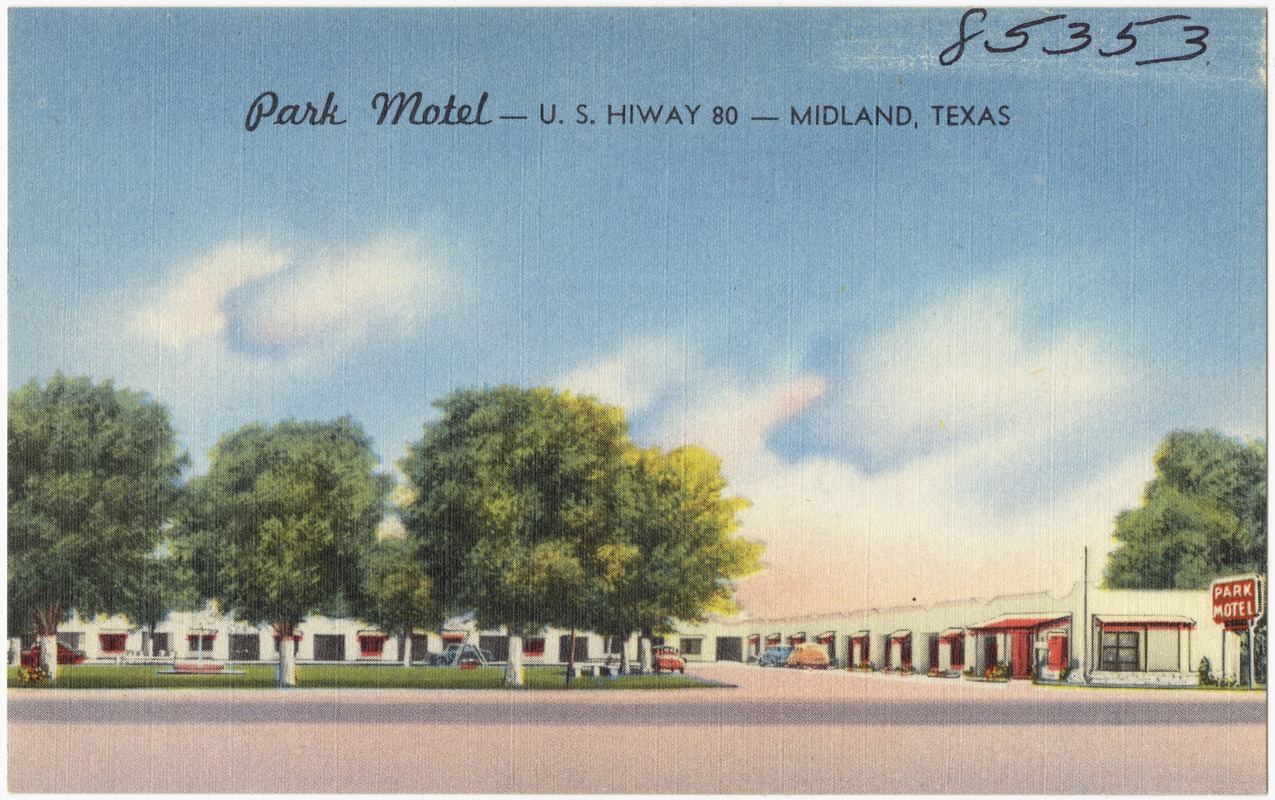 Park Motel -- U.S. Hiway 80 -- Midland, Texas