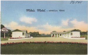 Mike's Motel -- Mineola, Texas