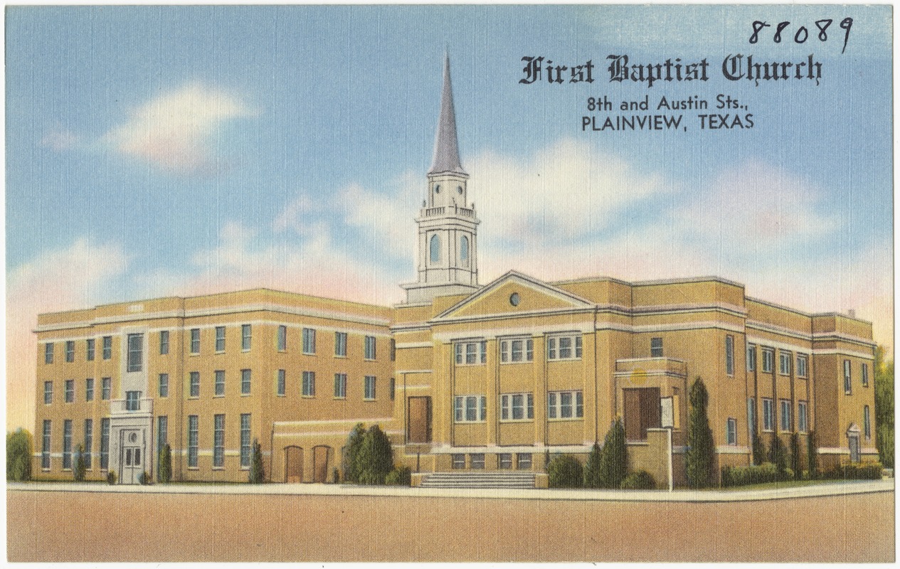 First Baptist Church, 8th and Austin St., Plainview, Texas Digital