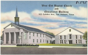 West End Baptist Church and Education Building, 925 Culebra Ave., San Antonio, Texas