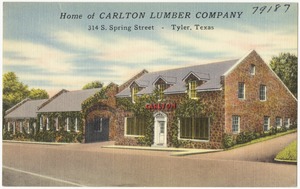 Home of Carlton Lumber Company, 314 S. Spring Street - Tyler, Texas