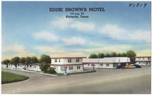 Eddie Brown's Motel, Hi-way 59, Victoria, Texas