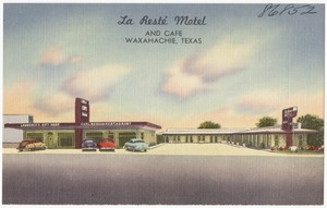 La Resté Motel and café, Waxahachie, Texas