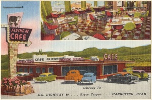 Flying M Café, U.S. Highway 89... Gateway to Bryce Canyon... Panguitch, Utah