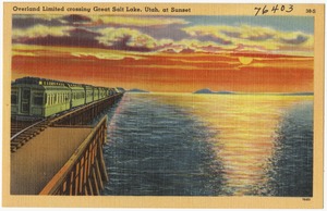 Overland Limited crossing Great Salt Lake, Utah, at sunset